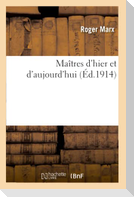 Maîtres d'hier et d'aujourd'hui