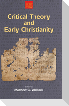 Critical Theory and Early Christianity