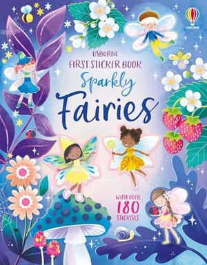 Bathie, Holly. First Sticker Book Sparkly Fairies. Usborne Books, 2025.