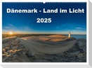 Dänemark - Land im Licht (Wandkalender 2025 DIN A2 quer), CALVENDO Monatskalender