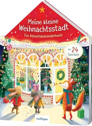 Ottenschläger, Madlen. Meine kleine Weihnachtsstadt - Adventskalender - Mit 24 Türchen | Pappebuch mit 24 zauberhaften Überraschungen unter den stabilen Klappen. Esslinger Verlag, 2026.