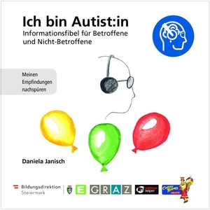 Daniela, Janisch. Ich bin Autist:in - Informationsfibel fu¿r Betroffene und Nicht-Betroffene. edition Keiper, 2024.
