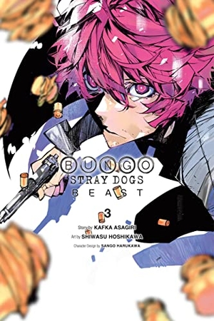 Pistillo, Bianca / Asagiri, Kafka et al. Bungo Stray Dogs: Beast, Vol. 3. Little, Brown & Company, 2022.
