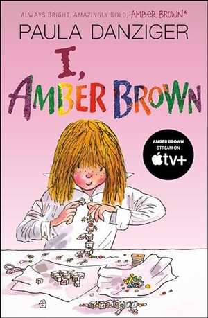 Danziger, Paula. I, Amber Brown. Random House, 2011.