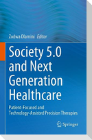 Society 5.0 and Next Generation Healthcare