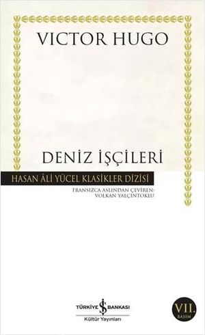 Hugo, Victor. Deniz Iscileri. Türkiye Is Bankasi Kültür Yayinlari, 2019.