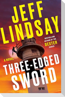 Three-Edged Sword