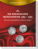 Die rheinischen Münzvereine 1385  1583