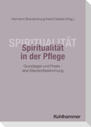 Spiritualität in der Pflege