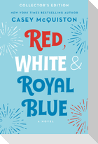 Red, White & Royal Blue: Collector's Edition