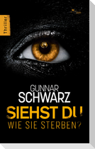 Siehst du, wie sie sterben? (Thriller)