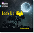Look Up High