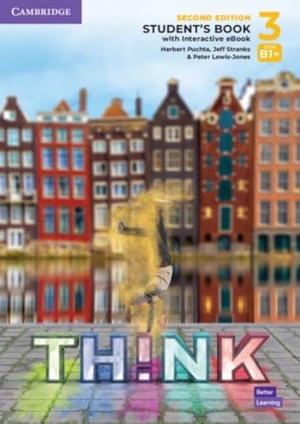 Lewis-Jones, Peter / Puchta, Herbert et al. Think. Second Edition Level 3. Student's Book with Interactive eBook - Second Edition Level 3. Student's Book with Interactive eBook. Klett Sprachen GmbH, 2024.
