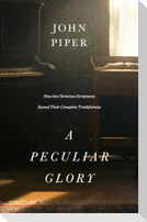 A Peculiar Glory