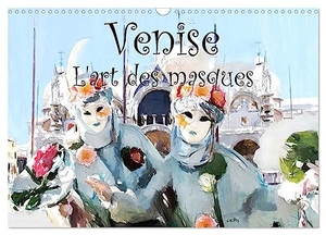 Sudpastel, Sudpastel. Venise l'art des masques (Calendrier mural 2024 DIN A3 vertical), CALVENDO calendrier mensuel - Série de 12 tableaux de masques du carnaval de Venise. Calvendo, 2023.