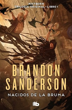 Sanderson, Brandon. Nacidos de la Bruma / Mistborn. Prh Grupo Editorial, 2025.