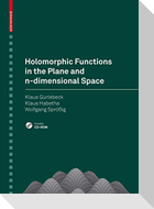 Holomorphic Functions in the Plane and n-dimensional Space