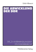 Die Abwicklung der DDR