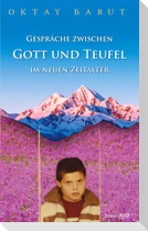 Gespräche zwischen Gott und Teufel im neuen Zeitalter