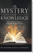 The Mystery of Knowledge