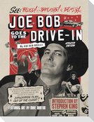 Joe Bob Goes to the Drive-In (Updated Edition)