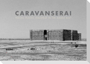 Caravanserai
