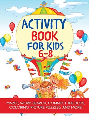Blue Wave Press. Activity Book for Kids 6-8. Blue Wave Press, 2019.