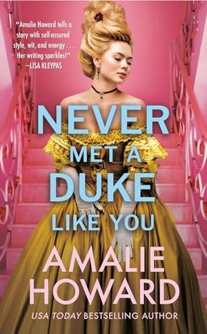 Howard, Amalie. Never Met a Duke Like You. Little, Brown & Company, 2024.