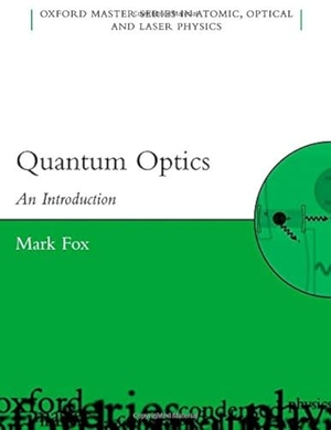 Fox. QUANTUM OPTICS OMSP C. Oxford University Press, 2006.