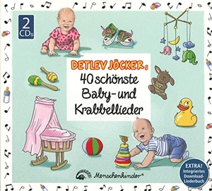 Jöcker, Detlev. Detlev Jöckers 40 schönste Baby- und Krabbellieder - Für die ganzheitliche und liebevolle Förderung von Babys und Krabbelkindern.. Menschenkinder, 2015.
