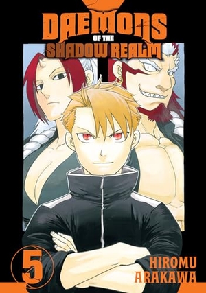 Arakawa, Hiromu. Daemons of the Shadow Realm 05. Turnaround Pub. Serv. Ltd, 2024.