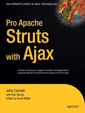 Mittal, Kunal / Harrop, Rob et al. Pro Apache Struts with Ajax. Apress, 2006.