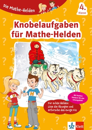 Klett Die Mathe-Helden Knobelaufgaben für Mathe-Helden 4. Klasse - Mathematik in der Grundschule. Klett Lerntraining, 2020.