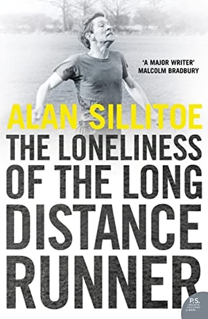 Sillitoe, Alan. The Loneliness of the Long Distance Runner. Harper Collins Publ. UK, 2007.