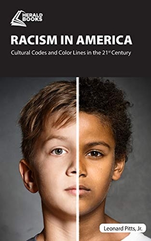 Pitts, Leonard. Racism in America - Cultural Codes and Color Lines in the 21st Century. Key Lime Publishing, 2016.