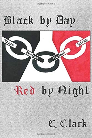 Clark, Cynthia. Black by Day Red by Night. Createspace Independent Publishing Platform, 2018.