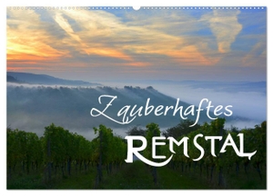 Mathias, Simone. Zauberhaftes Remstal (Wandkalender 2024 DIN A2 quer), CALVENDO Monatskalender - Wunderschöne Landschaften im Remstal. Calvendo, 2023.