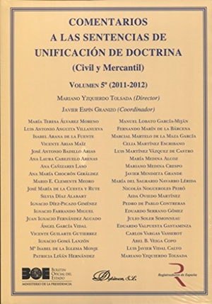 Yzquierdo Tolsada, Mariano. Comentarios a las sentencias de unificación de doctrina : civil y mercantil, 2011-2012. Editorial Dykinson, S.L., 2016.