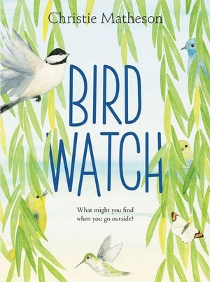 Matheson, Christie. Bird Watch. HarperCollins, 2019.