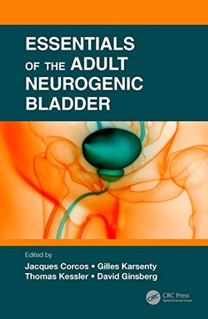 Corcos, Jaques / David Ginsberg et al (Hrsg.). Essentials of the Adult Neurogenic Bladder. Taylor & Francis, 2020.