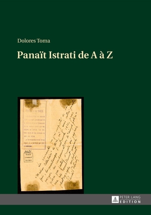 Toma, Dolores. Panaït Istrati de A à Z. Peter Lang, 2014.