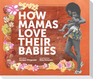 How Mamas Love Their Babies