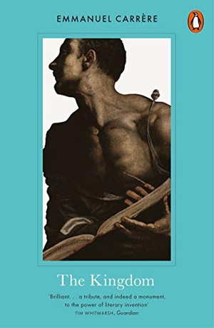 Carrere, Emmanuel. The Kingdom. Penguin Books Ltd, 2018.