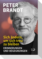 Sich ändern, um sich treu zu bleiben