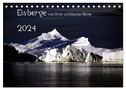 Eisberge von ihrer schönsten Seite 2024 (Tischkalender 2024 DIN A5 quer), CALVENDO Monatskalender