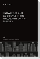 Knowledge and Experience in the Philosophy of F. H. Bradley