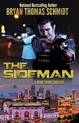 Schmidt, Bryan Thomas. The Sideman. Boralis Books, 2020.