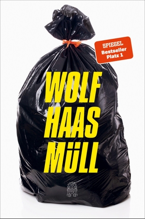Haas, Wolf. Müll. Hoffmann und Campe Verlag, 2023.