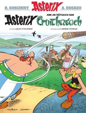 Conrad, Didier / Jean-Yves Ferri. Asterix Ann an Duthaich Nan Cruithneach. Dalen (Llyfrau) Cyf, 2013.
