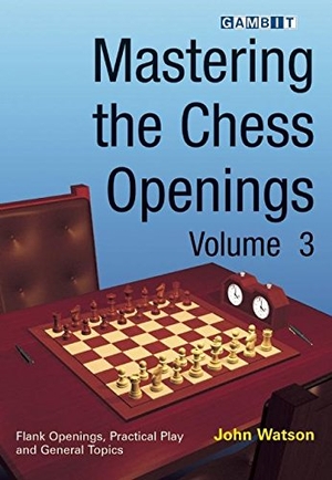 Watson, John. Mastering the Chess Openings Volume 3. Gambit Publications, Ltd, 2008.